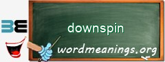 WordMeaning blackboard for downspin